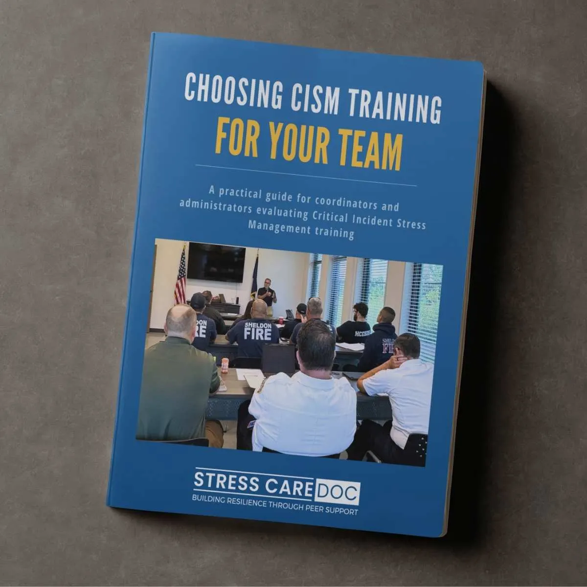 Choosing Critical Incident Stress Management CISM Training guide