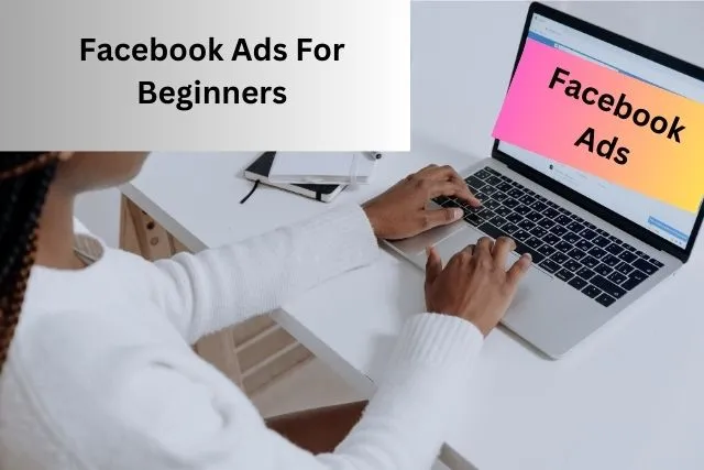 Facebook Ads course for beginners - learn lead generation ads