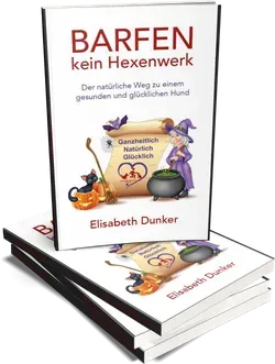 Barfen kein Hexenwerk - Buch