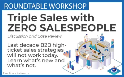 Triple Sales with Zero Salespeople
