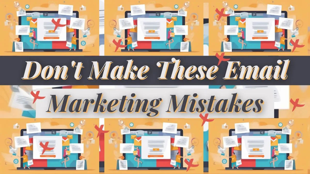 email marketing mistakes