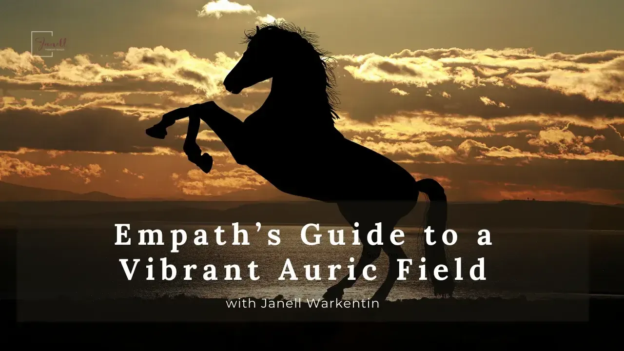 Empath's Guide to a Vibrant Auric Field