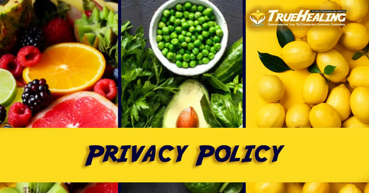 Privacy Policy | TrueHealing