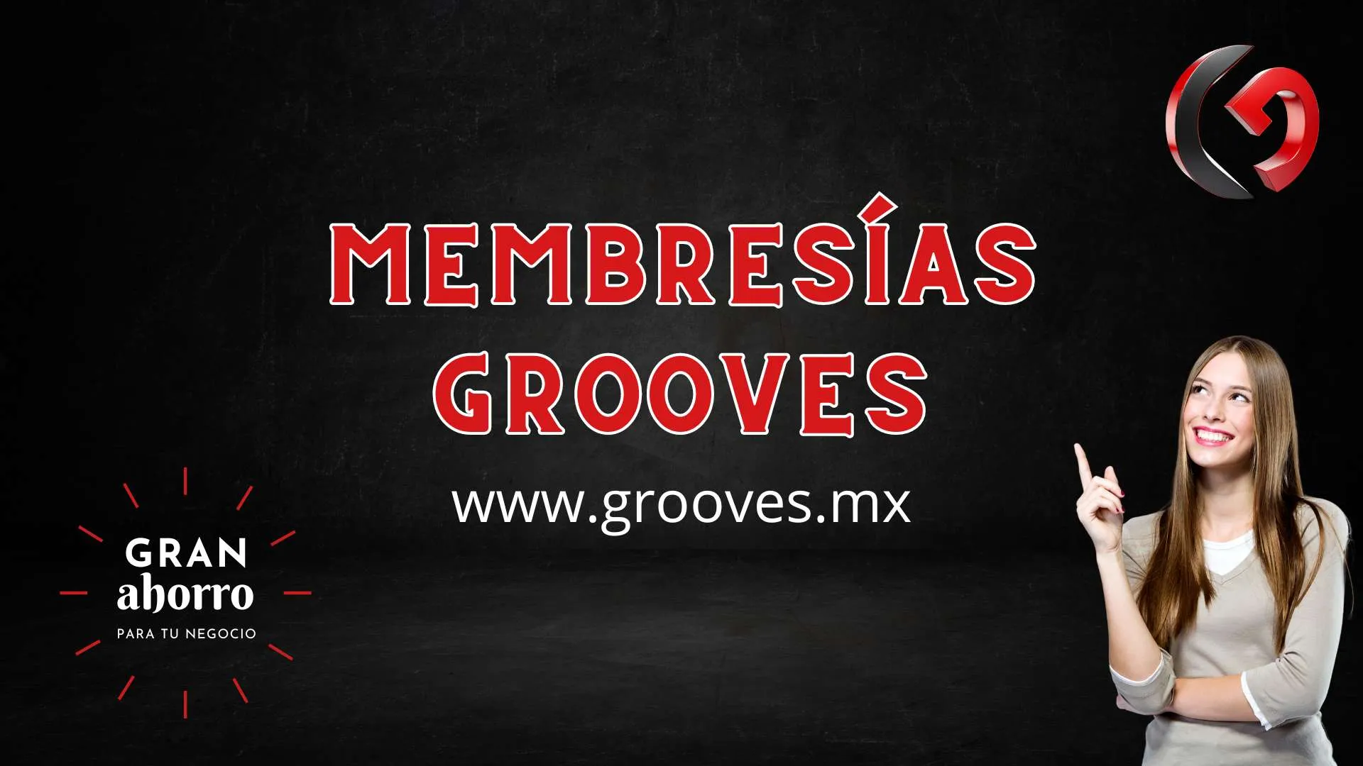 anuncio-sobre-membresias-grooves-una-chica-señala-el-titulo