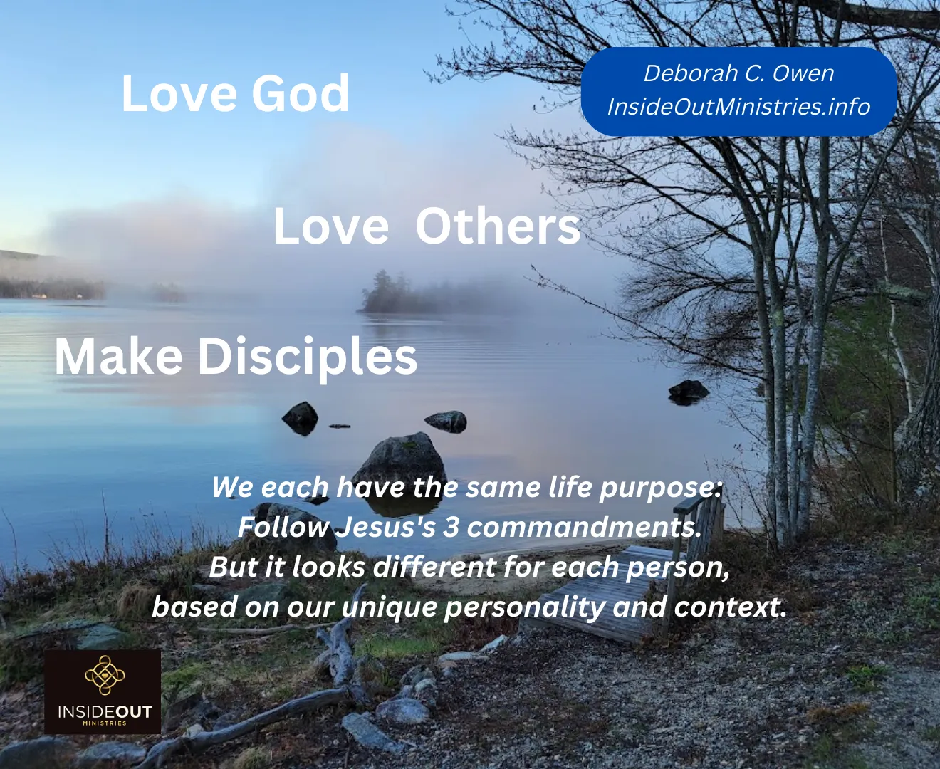 Love God, Love others, Make disciples