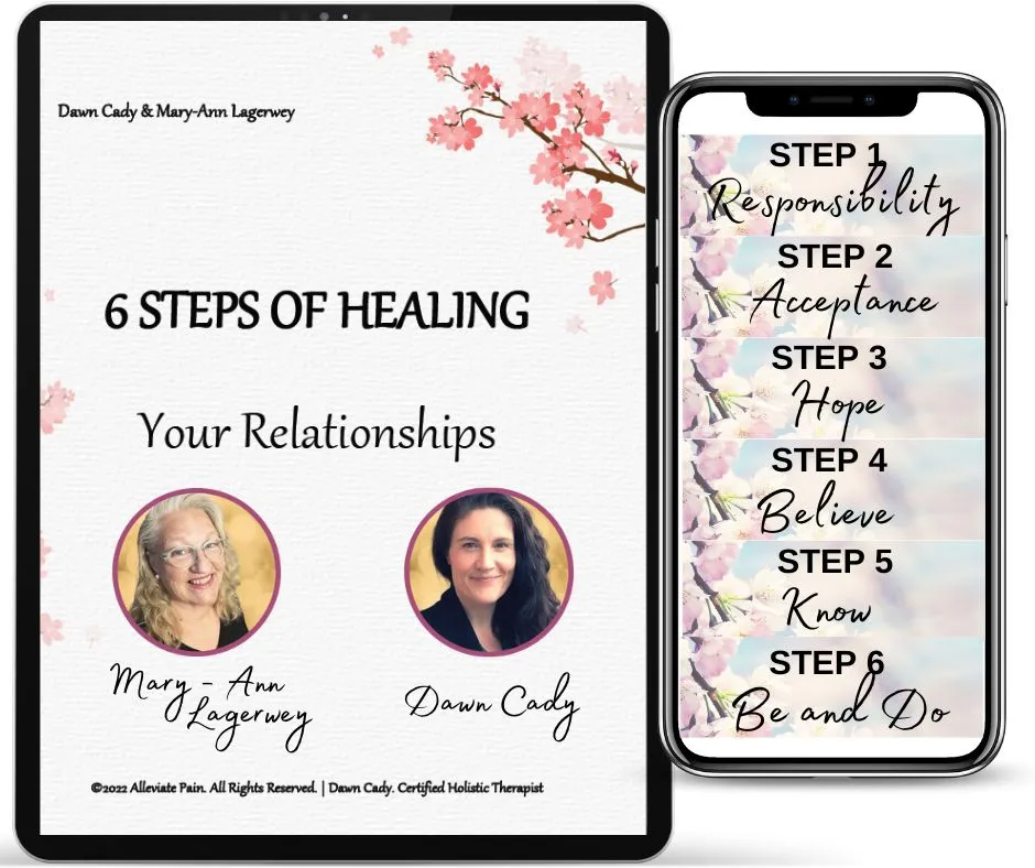Six steps of healing your relationships