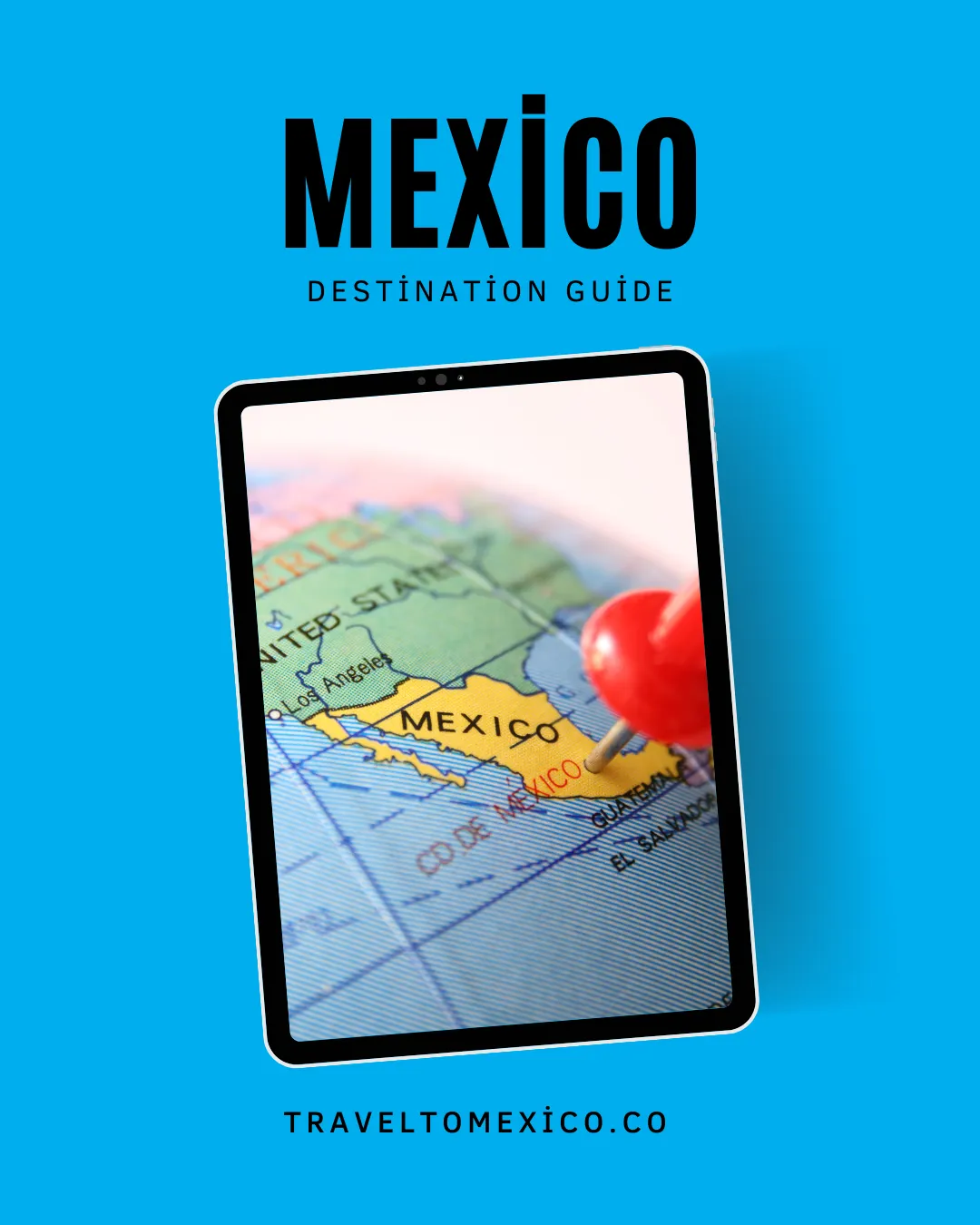 mexico destination guide