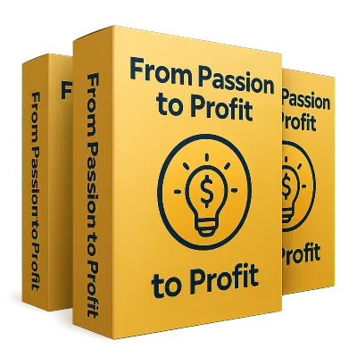 From Passion to Profit