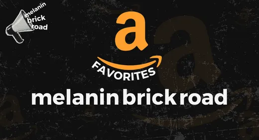 Melanin Brick Road links Page tab Amazon Favorites