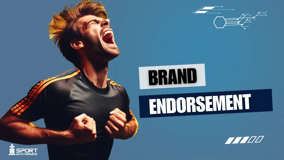 Brand Endorsement and Athlete Sponsorships - Sport Mastermind