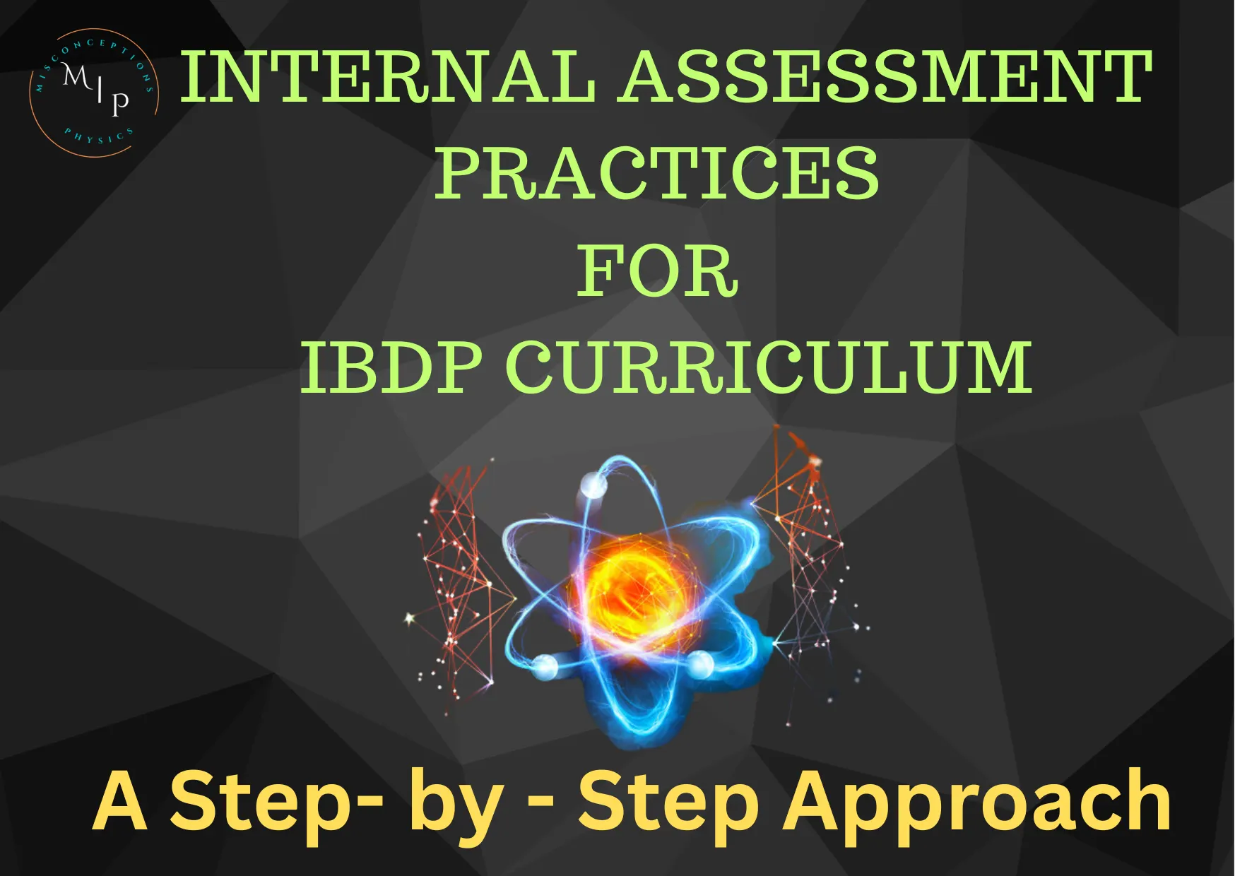 Internal Assessment approaches for the new curriculum 2025