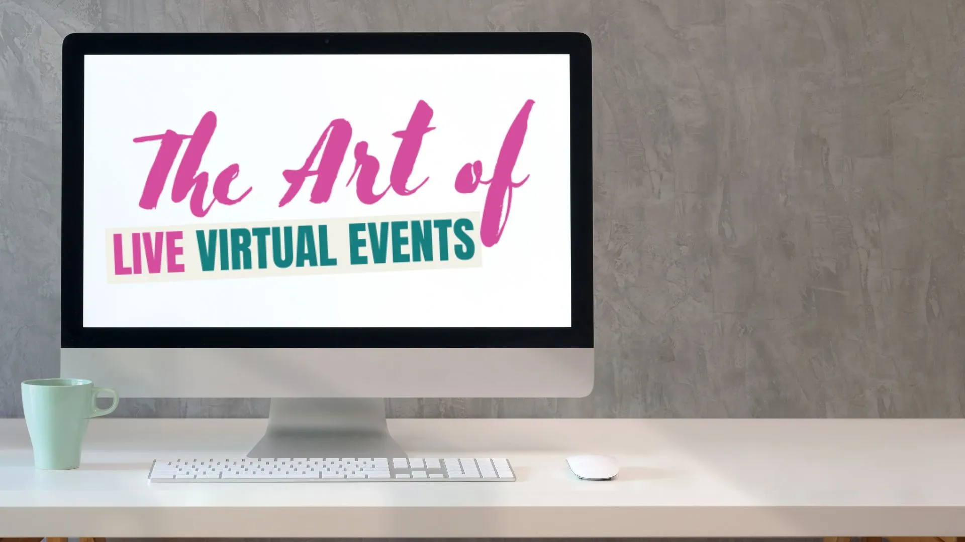 Art of Virtual Events