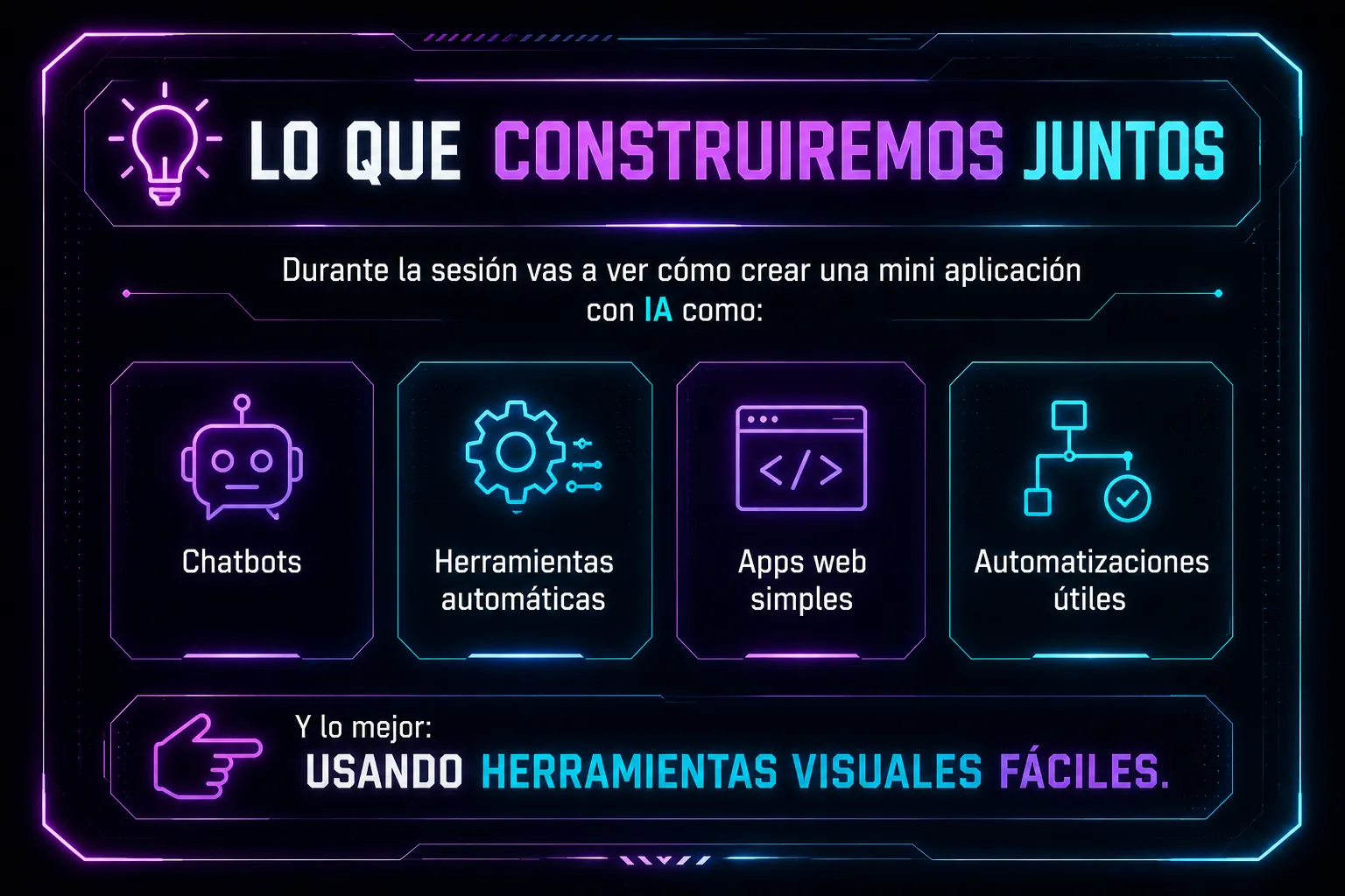 Lo que construiremos juntos