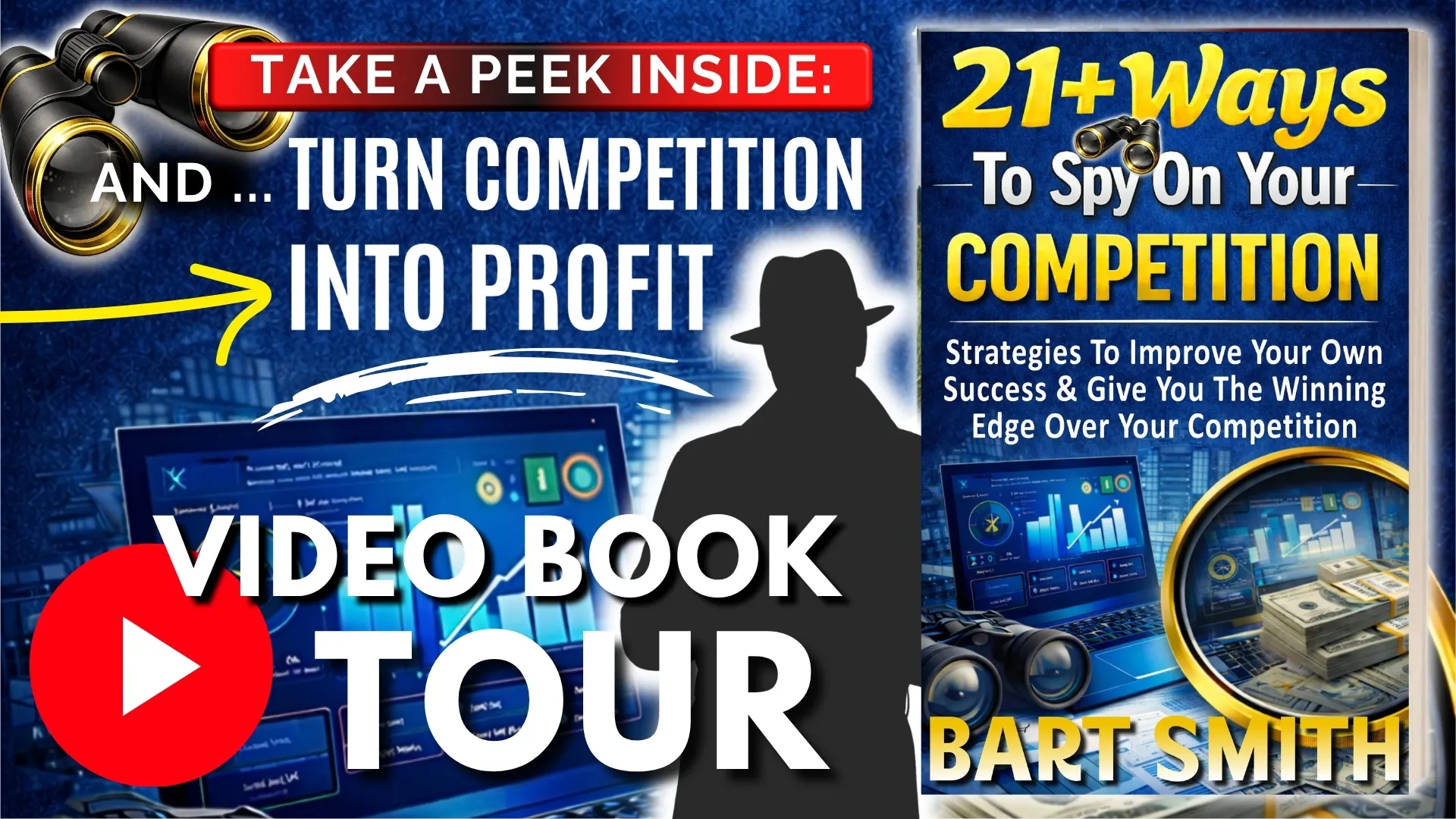21+ Ways To Spy On Your Competition by Bart Smith