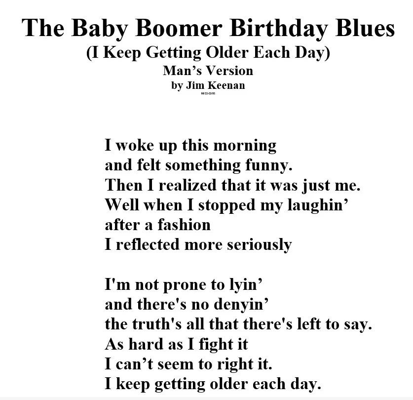 Baby Boomer Birthday Blues The Mans Version 1of2: An Original Poem by Jim Keenan Poet With A Point