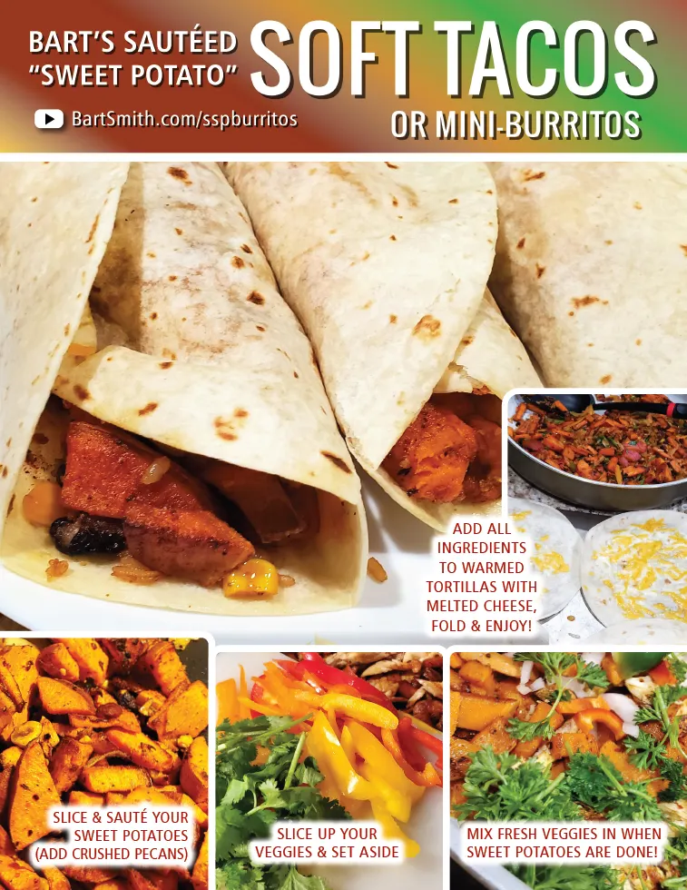 Bart Smith's Sautéed Sweet Potato Soft Tacos / Mini-Burritos Recipe Press Release