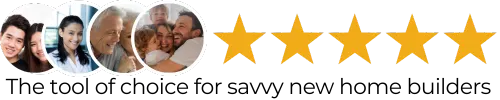 A graphic showing five gold stars and circular profile pictures of diverse individuals, accompanied by the text 'The tool of choice for savvy new home builders', indicating positive sentiment.