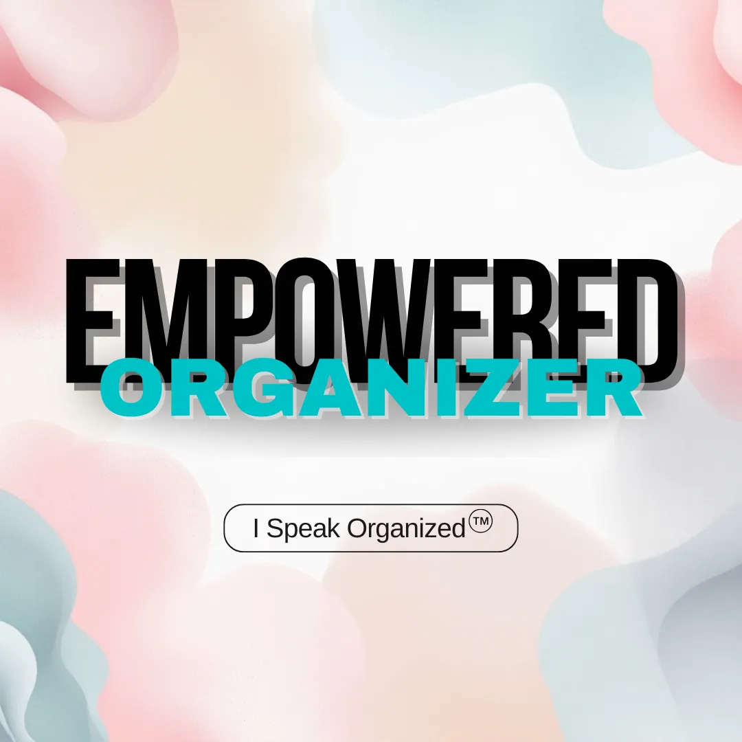 The Empowered Organizer