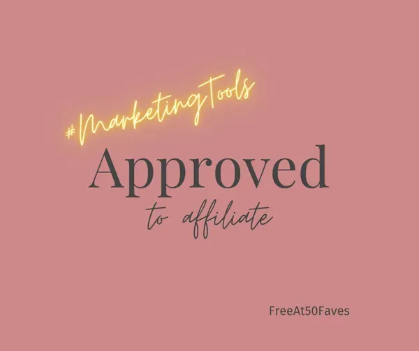 Free At 50 graphic created on Canva sharing marketing tools approved to affiliate