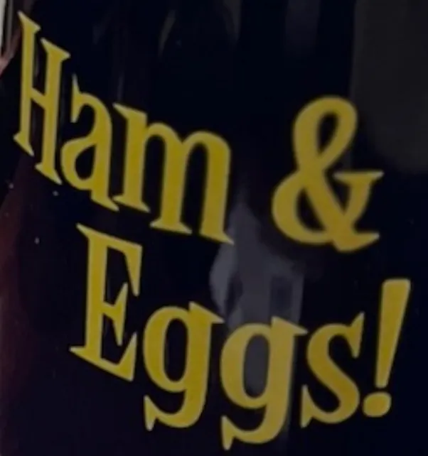 Ham and Eggs