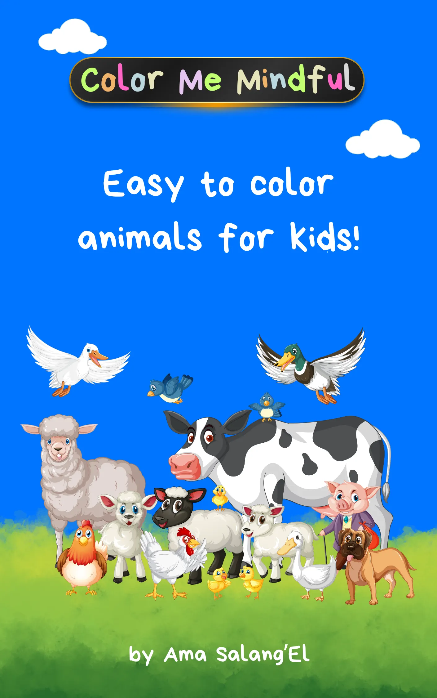 Color Me Mindful Easy to Color Animals for Kids