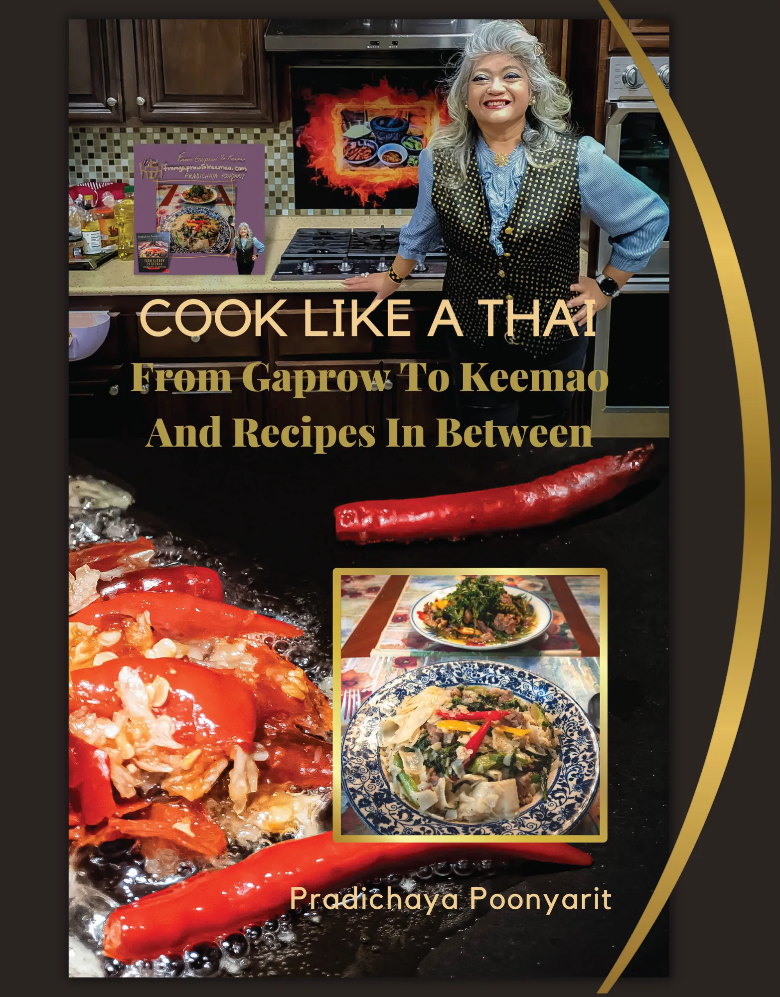 E Edition From Gaprow To Keemao And Recipes In Between-an update from the print version- a comprehensive guide that will get you cooking your favorite dishes more quickly. Get the e edition today