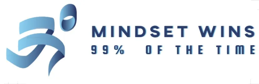 Mindset Wins 99% of the time