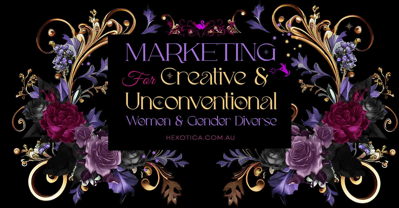 Marketing For Creative & Unconventional Women & Gender Diverse Facebook Group by Hexotica