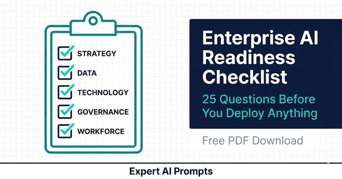 Ai Checklist.pdf Enterprise AI Readiness Checklist — 25 Questions Before You Deploy ...