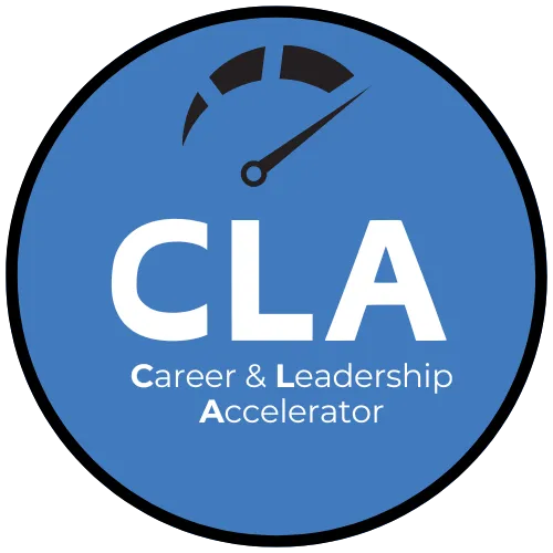 Career & Leadership Accelerator (CLA)