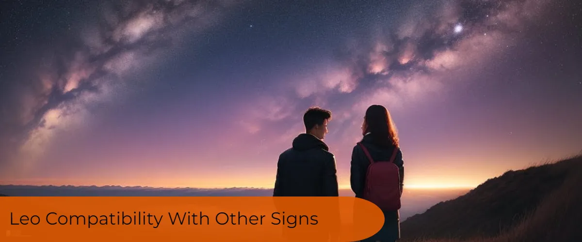 Leo Compatibility: Exploring The Zodiac Sign Best Matches
