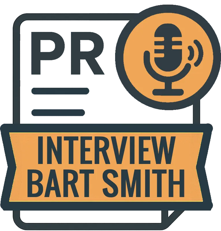 Press Release For Interview Bart Smith For Your Next Podcast, Radio or TV Show! Here's All The Details!