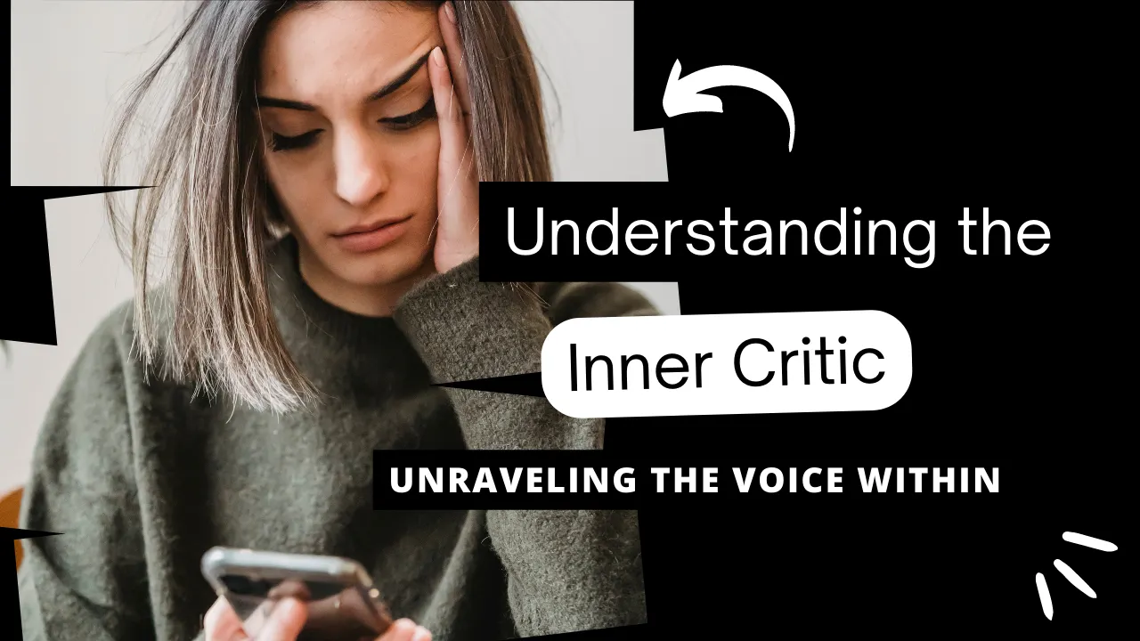 Understanding Your Inner Critic