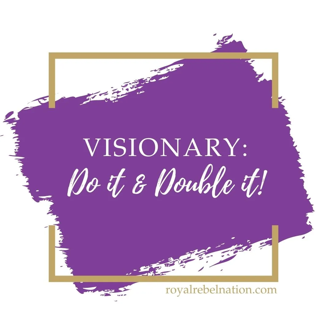 Visionary - Do it & Double it!