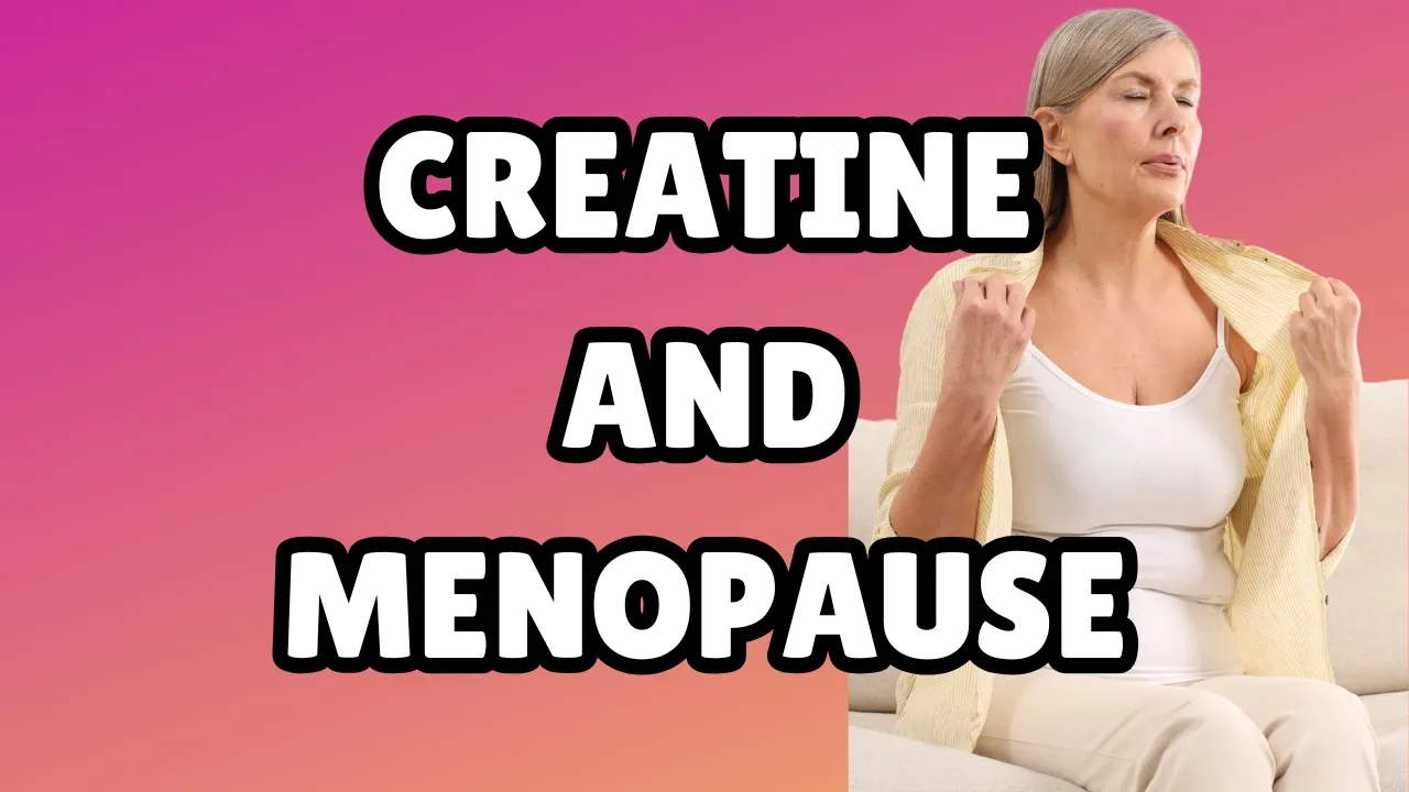 Creatine Supplementation Benefits for Older Women During Menopause combat creatine