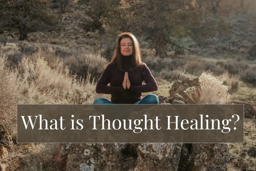 What is Thought Healing?
